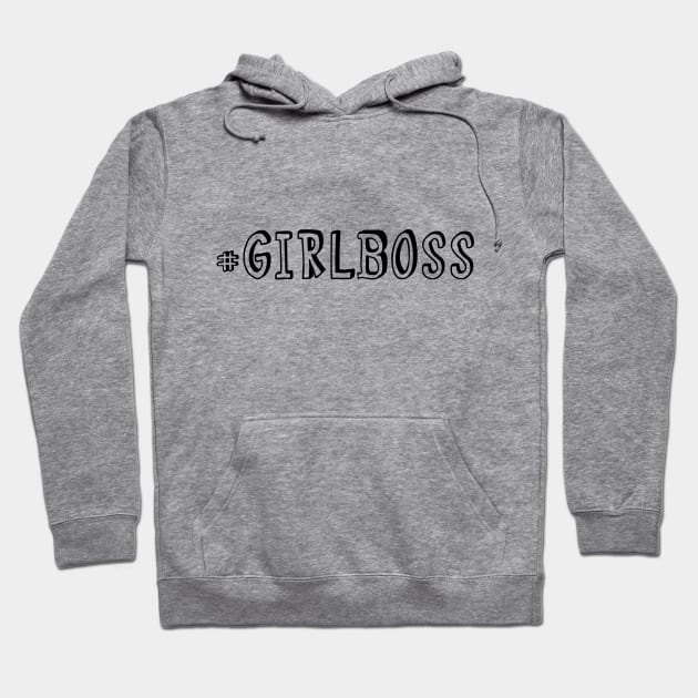 #GIRLBOSS Hoodie by Sritees